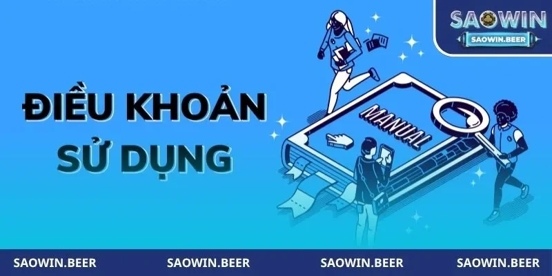 Ý nghĩa của Điều khoản sử dụng Saowin